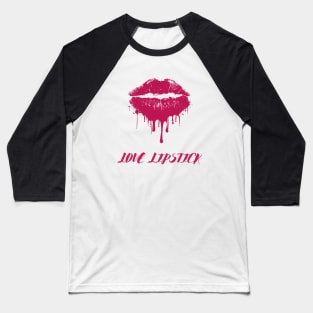 Love lipstick drippy hoodies dripping design Baseball T-Shirt